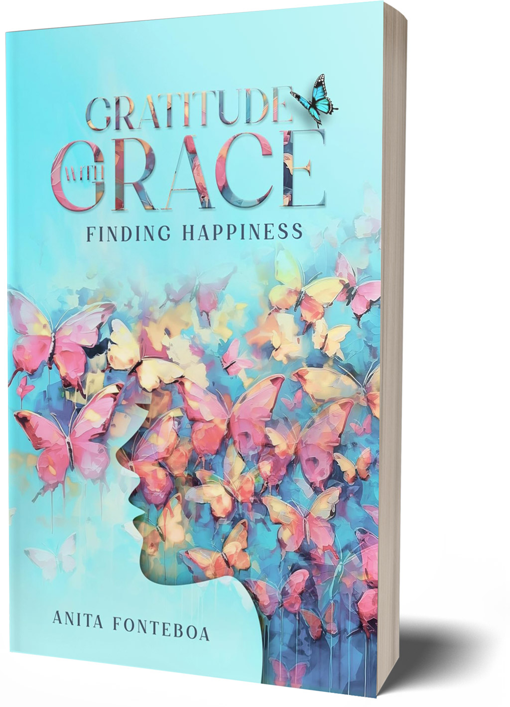 Gratitude With Grace, a self-help book by Anita Fonteboa