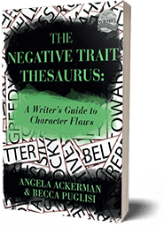Buy The Negative Trait Thesaurus by Becca Puglisi and Angela Ackerman